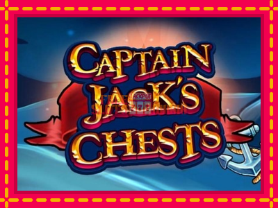 Captain Jacks Chests - slotní stroj s jednoduchými pravidly