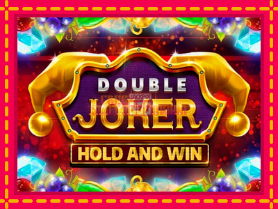 Double Joker Hold and Win - slotní stroj s jednoduchými pravidly