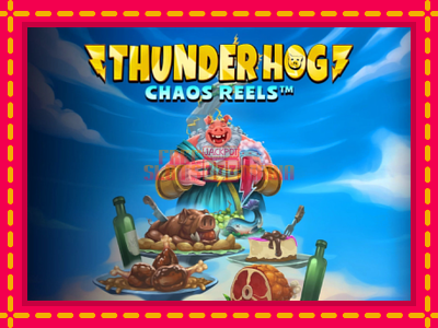 Thunder Hog Chaos Reels - slotní stroj s jednoduchými pravidly