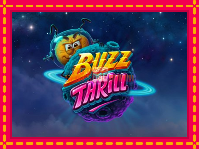 Buzz Thrill - slotní stroj s jednoduchými pravidly