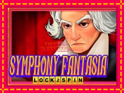 Symphony Fantasia Lock 2 Spin - slotní stroj s jednoduchými pravidly