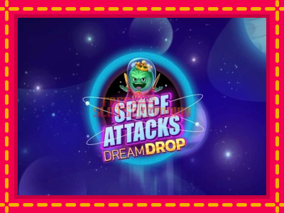 Space Attacks Dream Drop - slotní stroj s jednoduchými pravidly