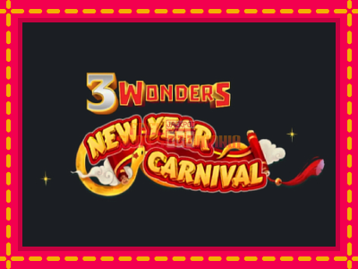 3 Wonders New Year Carnival - slotní stroj s jednoduchými pravidly