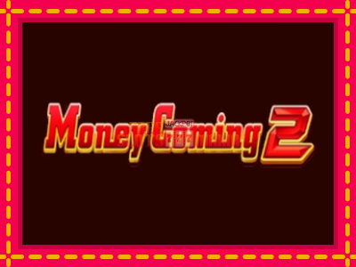 Money Coming 2 – Expanded Bets - slotní stroj s jednoduchými pravidly