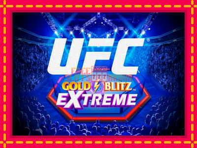 UFC Gold Blitz Extreme - slotní stroj s jednoduchými pravidly