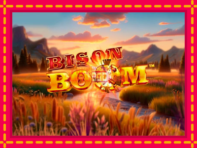 Bison Boom - slotní stroj s jednoduchými pravidly