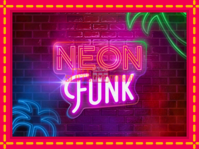 Neon Funk - slotní stroj s jednoduchými pravidly