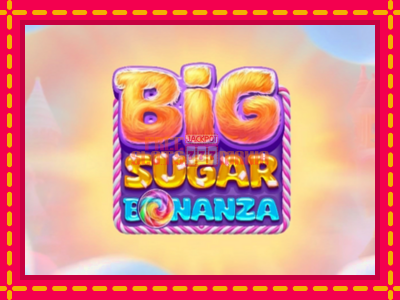 Big Sugar Bonanza - slotní stroj s jednoduchými pravidly