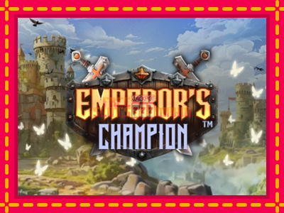 Emperors Champion - slotní stroj s jednoduchými pravidly