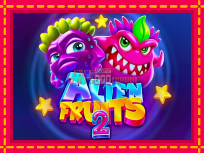 Alien Fruits 2 - slotní stroj s jednoduchými pravidly