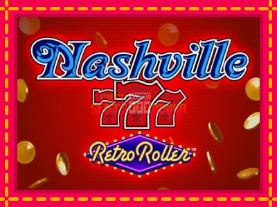 Nashville 777 Retro Roller - slotní stroj s jednoduchými pravidly