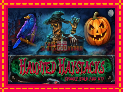 Haunted Haystacks - Spooky Hold and Win - slotní stroj s jednoduchými pravidly