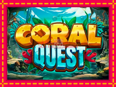 Coral Quest - slotní stroj s jednoduchými pravidly