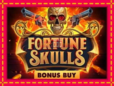 Fortune Skulls Bonus Buy - slotní stroj s jednoduchými pravidly