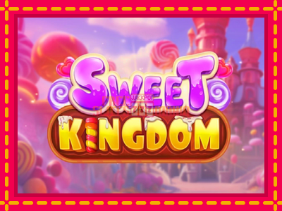 Sweet Kingdom - slotní stroj s jednoduchými pravidly