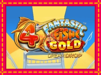 4 Fantastic Fish Gold Dream Drop - slotní stroj s jednoduchými pravidly