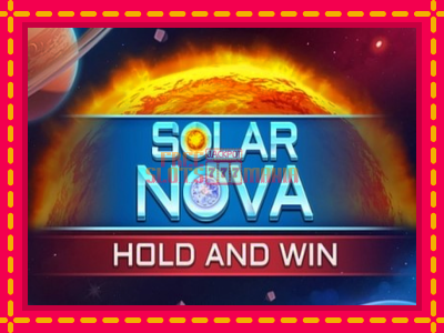 Solar Nova Hold and Win - slotní stroj s jednoduchými pravidly