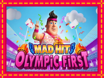 Mad Hit Olympic First - slotní stroj s jednoduchými pravidly