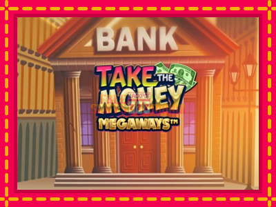 Take the Money Megaways - slotní stroj s jednoduchými pravidly