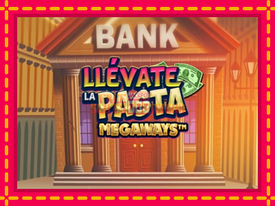 Llevate la Pasta Megaways - slotní stroj s jednoduchými pravidly