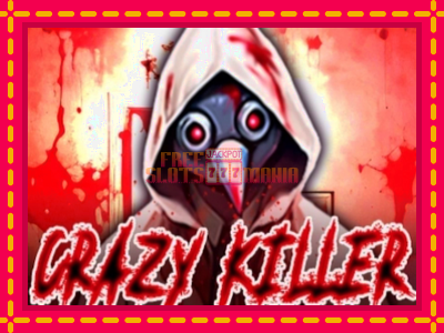 Crazy Killer - slotní stroj s jednoduchými pravidly