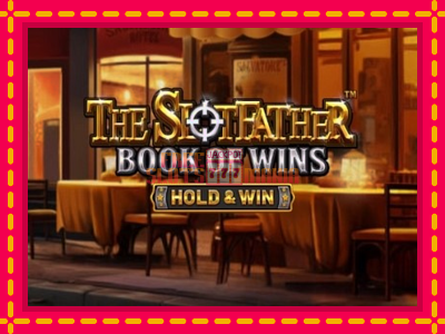 The SlotFather Book of Wins - slotní stroj s jednoduchými pravidly