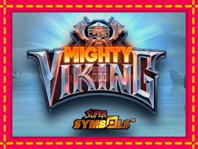 Mighty Viking - slotní stroj s jednoduchými pravidly