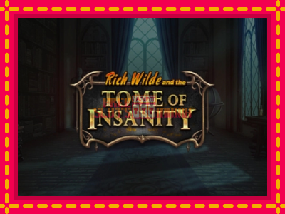 Rich Wilde and the Tome of Insanity - slotní stroj s jednoduchými pravidly