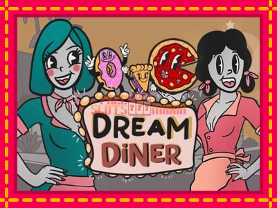 Dream Diner - slotní stroj s jednoduchými pravidly