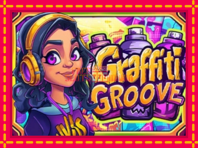 Graffiti Groove - slotní stroj s jednoduchými pravidly