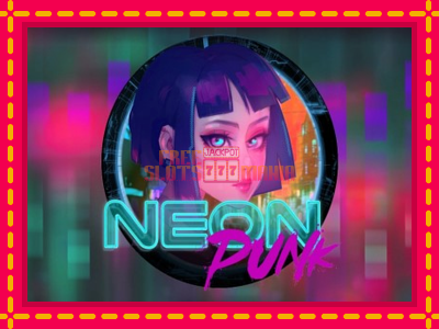 Neon Punk - slotní stroj s jednoduchými pravidly