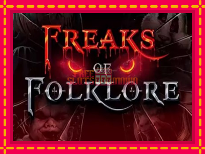 Freaks of Folklore - slotní stroj s jednoduchými pravidly