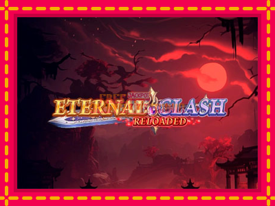 Eternal Clash Reloaded - slotní stroj s jednoduchými pravidly