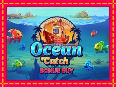 Ocean Catch Bonus Buy - slotní stroj s jednoduchými pravidly