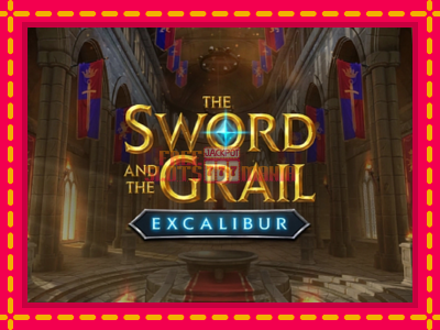 The Sword and the Grail Excalibur - slotní stroj s jednoduchými pravidly