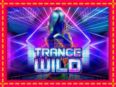 Trance Wild - slotní stroj s jednoduchými pravidly