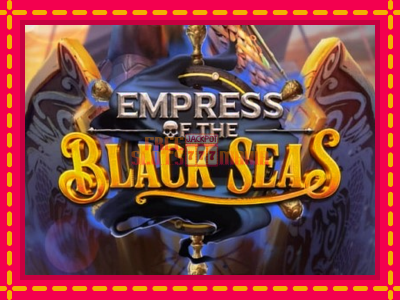 Empress of the Black Seas - slotní stroj s jednoduchými pravidly