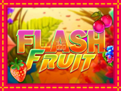 Flash Fruit - slotní stroj s jednoduchými pravidly