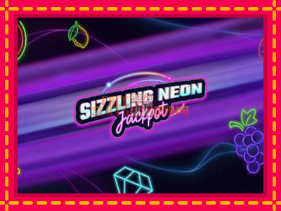 Sizzling Neon Jackpot - slotní stroj s jednoduchými pravidly