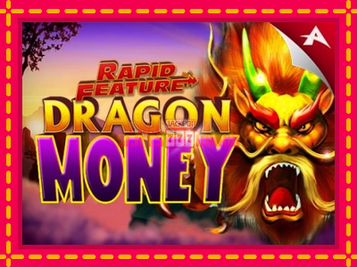 Rapid Feature Dragon Money - slotní stroj s jednoduchými pravidly