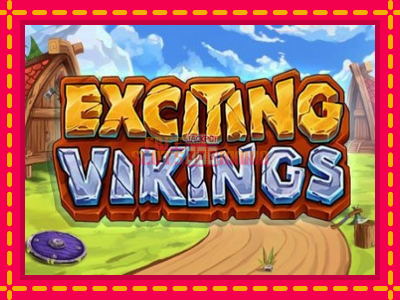 Exciting Vikings - slotní stroj s jednoduchými pravidly