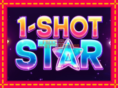 1-Shot Star - slotní stroj s jednoduchými pravidly