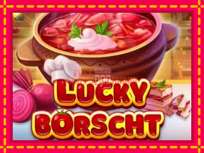 Lucky Borscht - slotní stroj s jednoduchými pravidly