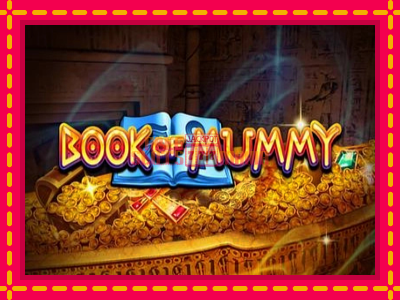 Book of Mummy - slotní stroj s jednoduchými pravidly