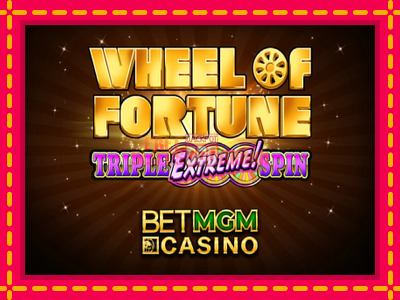 Wheel of Fortune Triple Extreme Spin BetMGM - slotní stroj s jednoduchými pravidly