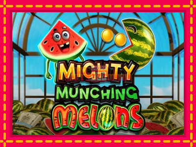 Mighty Munching Melons - slotní stroj s jednoduchými pravidly