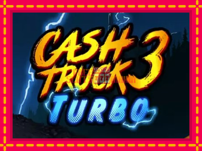 Cash Truck 3 Turbo - slotní stroj s jednoduchými pravidly