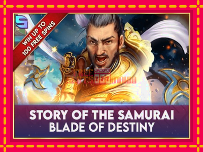 Story of the Samuari: Blade of Destiny - slotní stroj s jednoduchými pravidly