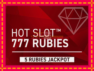 Hot Slot 777 Rubies Extremely Light - slotní stroj s jednoduchými pravidly