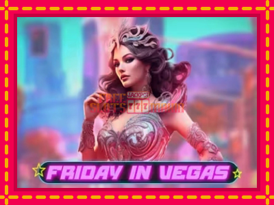 Friday in Vegas - slotní stroj s jednoduchými pravidly